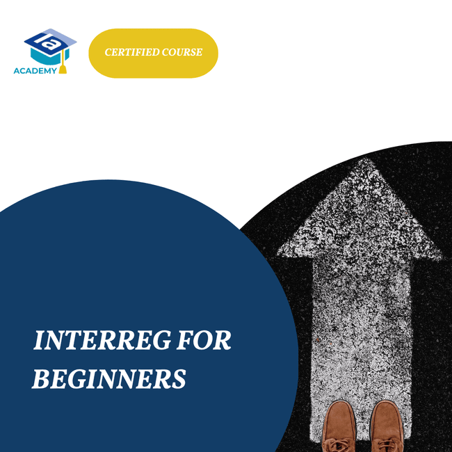 A pair of shoes stands at the base of a white arrow painted on pavement. The text reads “INTERREG FOR BEGINNERS.” A yellow badge says “CERTIFIED COURSE” and an academy logo is in the top left corner.