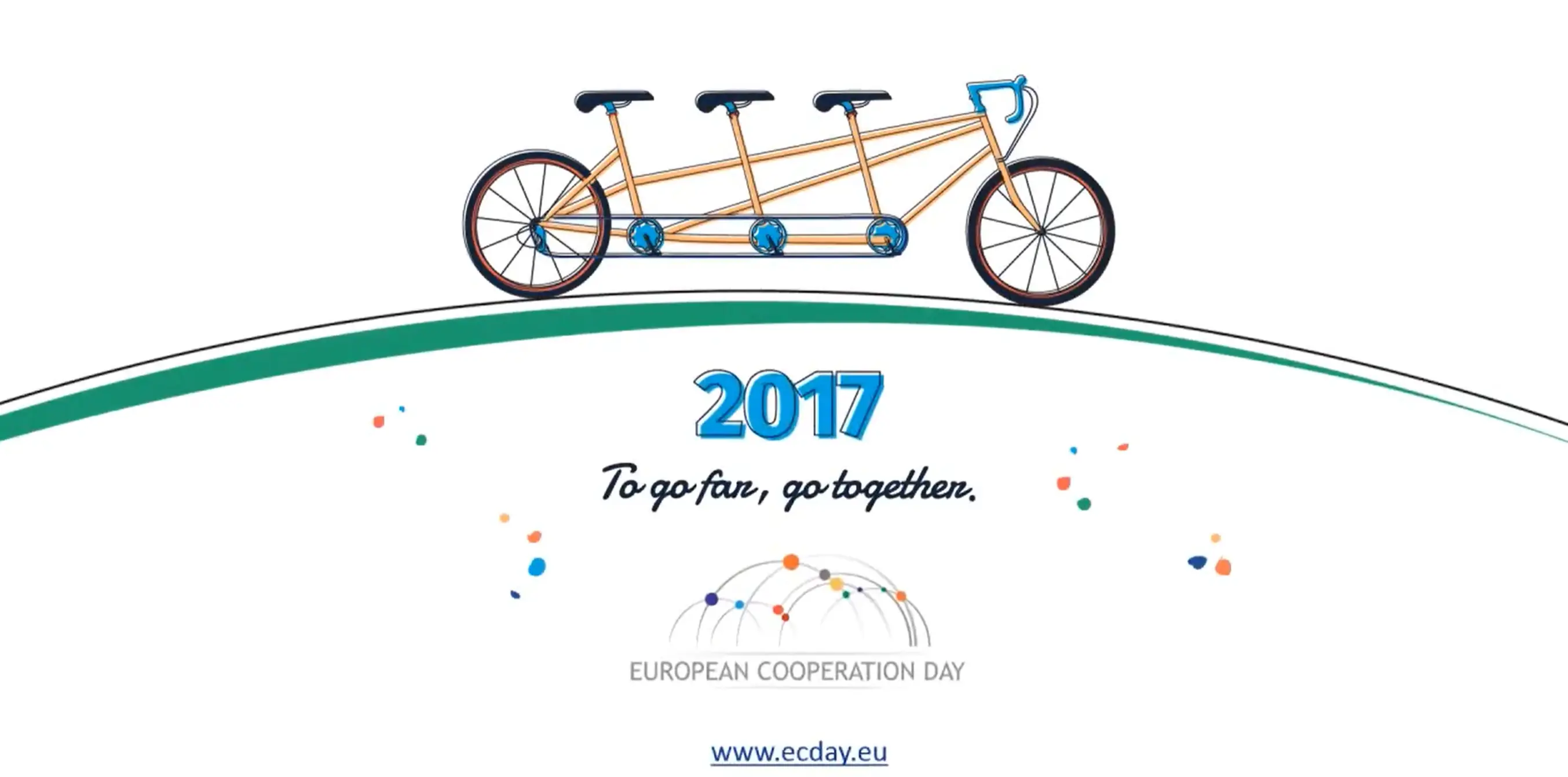 Illustration of a four-seat tandem bicycle above the text "2017 To go far, go together." Below is the European Cooperation Day logo, colorful dots, and the website www.ecday.eu.